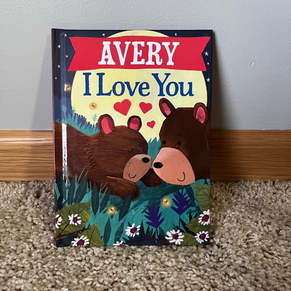 Avery I Love You Storybook Bedtime Personalized Hardcover New